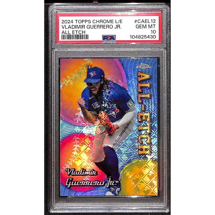 2024 Topps Chrome All Etch #CAEL12 Vladimir Guerrero Jr PSA 10