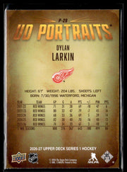 2026-27 Upper Deck Series 1 Hockey UD Portraits #P-28 Dylan Larkin (2)