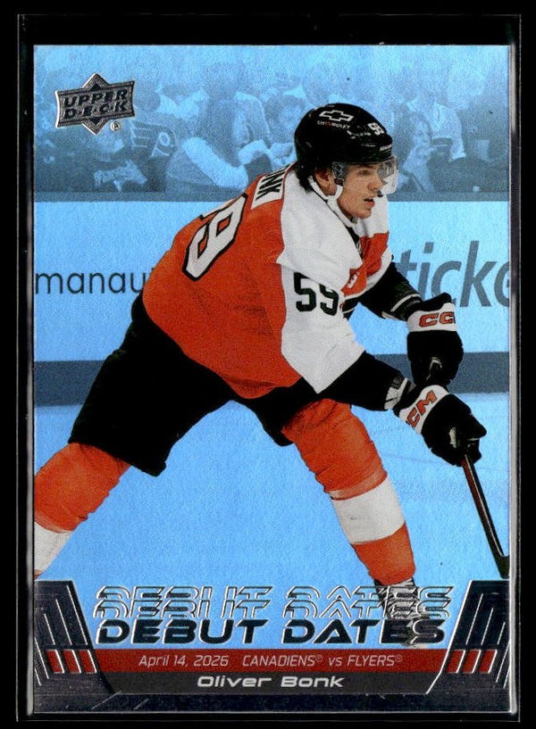 Hockey single: Oliver Bonk RC #DD-4 (Debut Dates) from 2026-27 Upper Deck Series 1