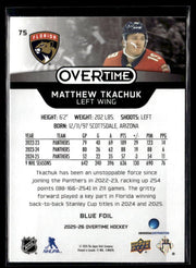 2025-26 Upper Deck Overtime Hockey Blue Foil #75 Matthew Tkachuk (2)