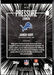 2025 Topps Chrome Football Pressure Cookers Refractor #PC-16 Jared Goff (2)