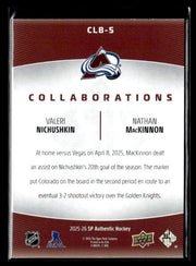 2025-26 UD SP Authentic Hockey Collaborations #CLB-5 Nichushkin MacKinnon (2)