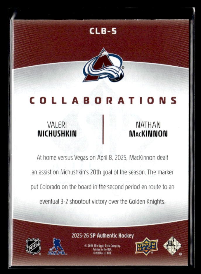 2025-26 UD SP Authentic Hockey Collaborations #CLB-5 Nichushkin MacKinnon (2)