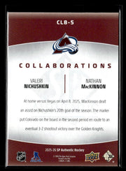 2025-26 UD SP Authentic Hockey Collaborations CLB-5 Nichushkin / MacKinnon (2)