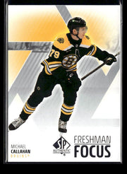 2025-26 Upper Deck SP Authentic Hockey Freshman Focus Rookie Michael Callahan