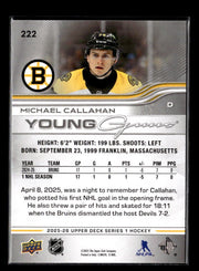 2025-26 Upper Deck Series 1 Hockey Young Guns Rookie #222 Michael Callahan (2)