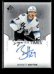 2025-26 Upper Deck SP Authentic Hockey Sign of the Times AUTO Barrett Hayton