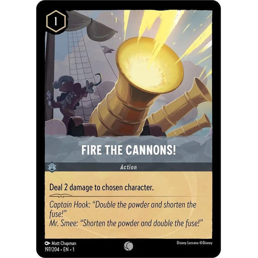 Fire the Cannons! - 197/204 Common Disney Lorcana card from The First Chapter, Near Mint Normal