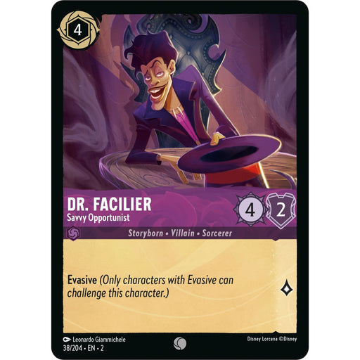 Dr. Facilier - Savvy Opportunist