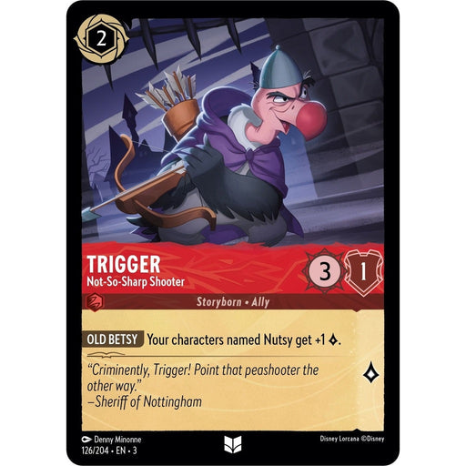 Trigger - Not-So-Sharp Shooter - 126/204 Uncommon Disney Lorcana card from Into the Inklands, Near Mint Normal