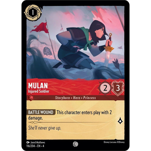 Mulan - Injured Soldier - 116/204 Common Disney Lorcana card from Ursula's Return, Near Mint Normal