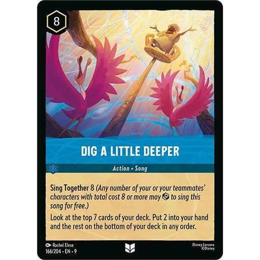 Dig a Little Deeper