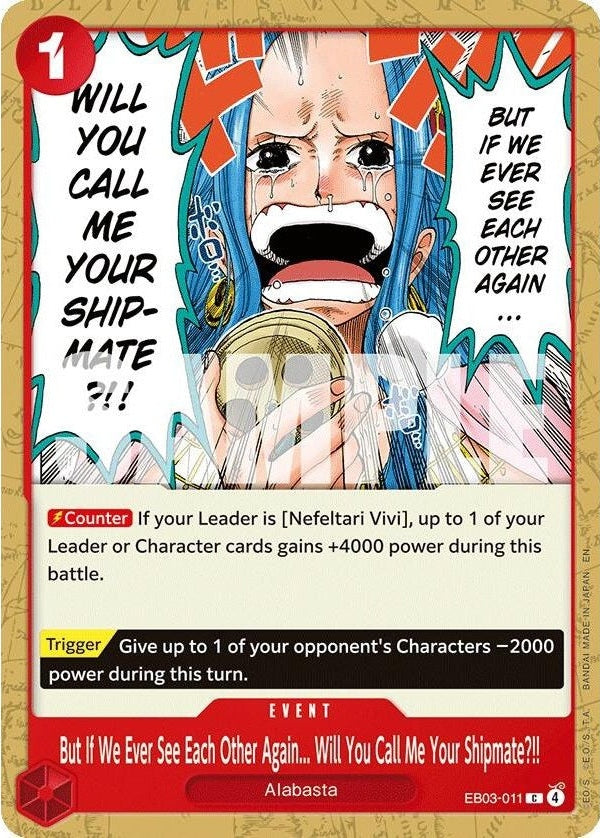 But If We Ever See Each Other Again... Will You Call Me Your Shipmate?!! - EB03-011 C One Piece Card Game Singles card from Extra Booster: One Piece Heroines Edition, Near Mint Normal