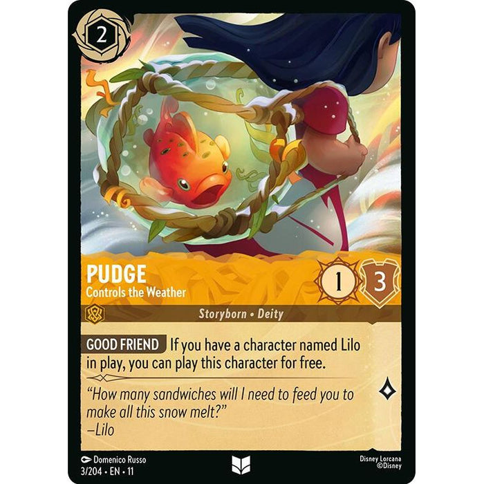 Pudge - Controls the Weather
